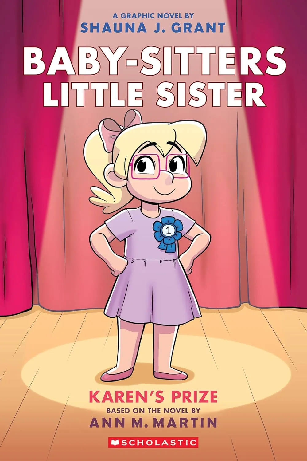 Karen's Prize: A Graphic Novel (Baby-sitters Little Sister #10) (Baby-Sitters Little Sister Graphix) Paperback  April 1, 2025